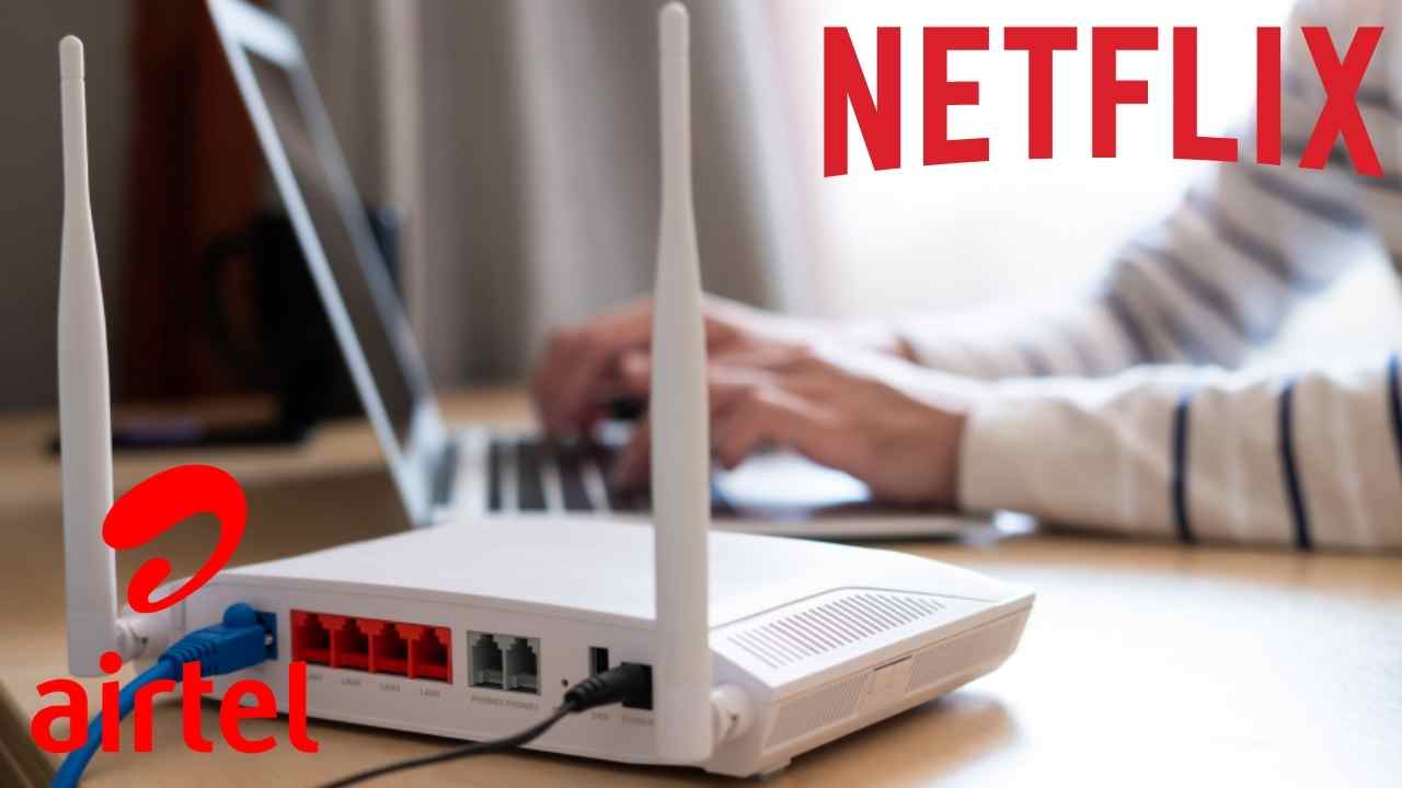 Airtel is offering Free Netflix with These Broadband Plans