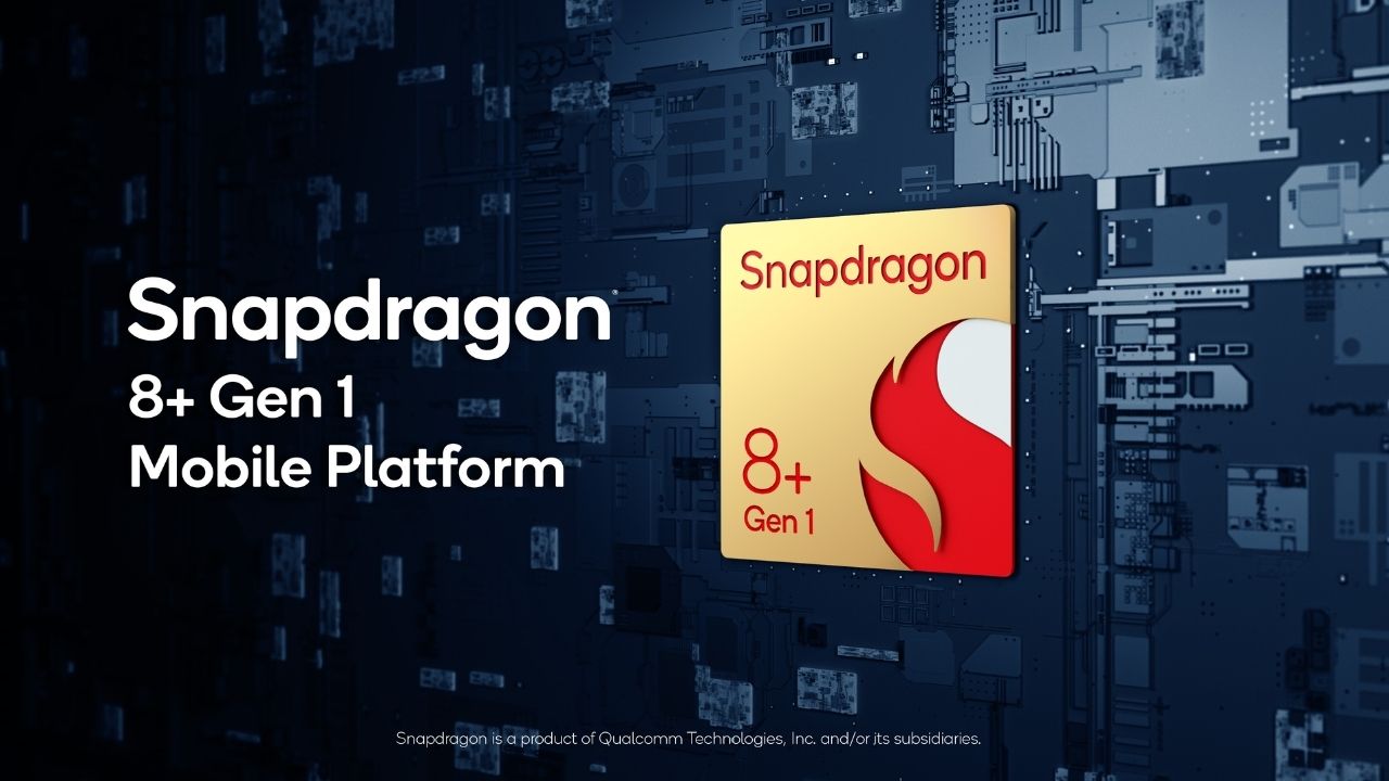 smartphones using snapdragon 8+ gen 1
