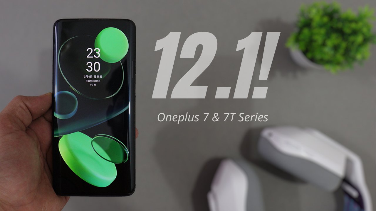 Color OS 12.1 Closed Beta 4 Released For Oneplus 7, 7 pro, 7T, 7T Pro – Download The Full Zip Here