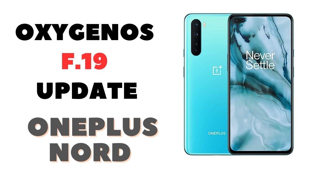 oneplus nord oxygenos f.19 update