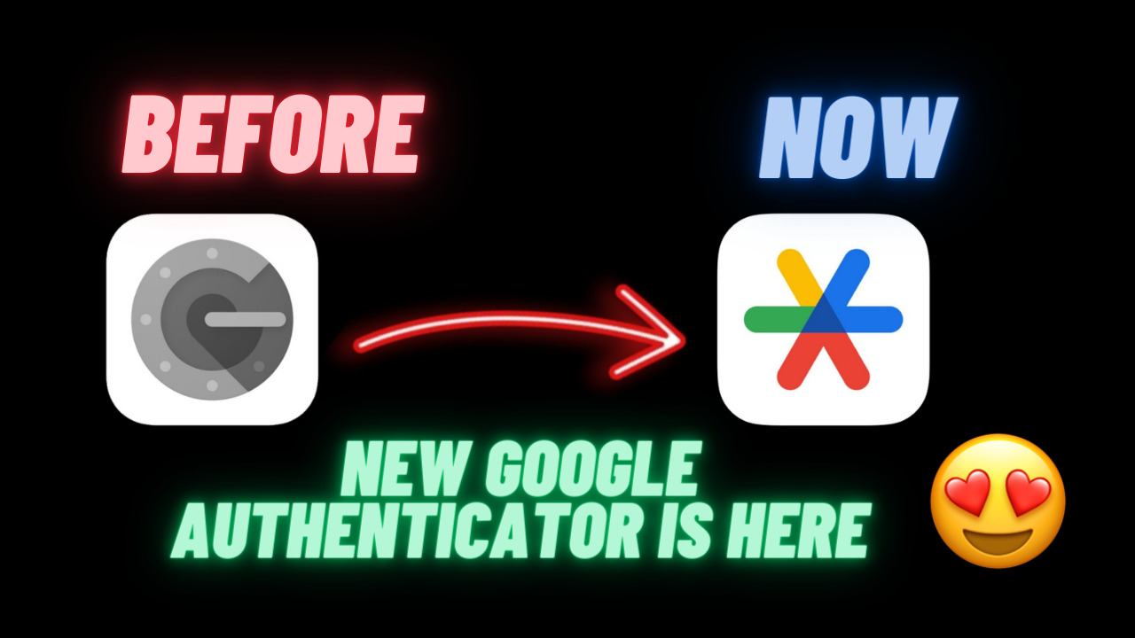 New Google Authenticator for iOS devices with new logo and Code Backup Feature is Here – Soon for Android Users