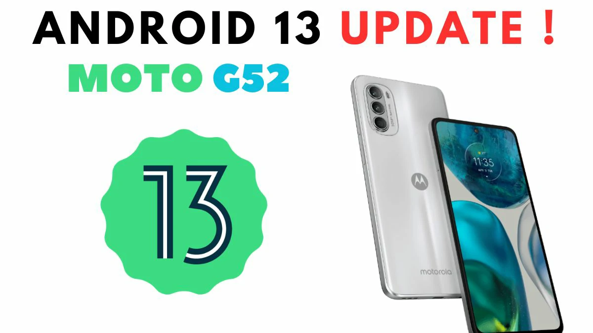 moto g52 android 13 update
