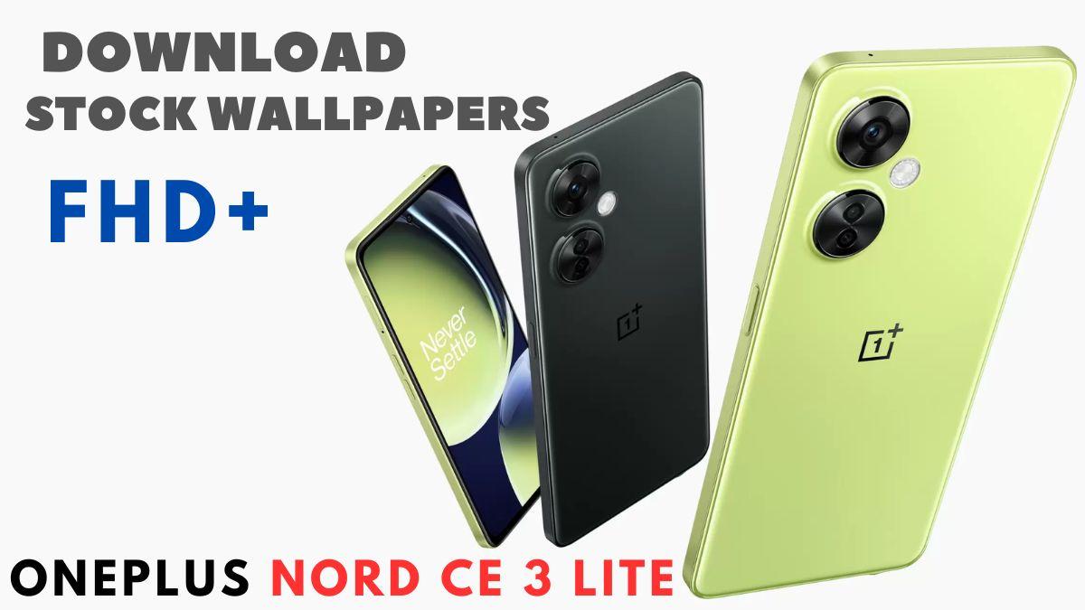 oneplus nord ce 3 lite stock wallapers download