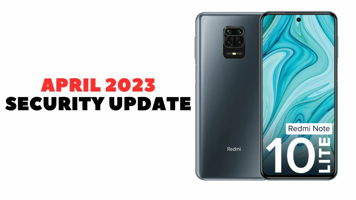 redmi note 10 lite April 2023 security update