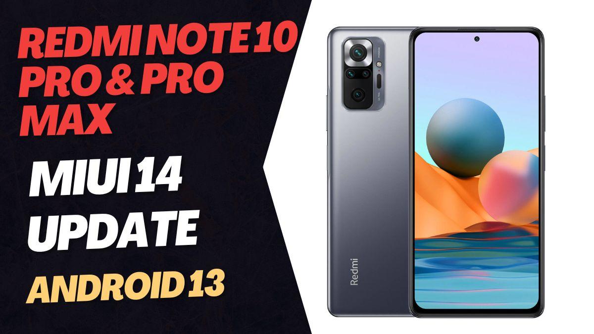 redmi note 10 pro miui 14 update