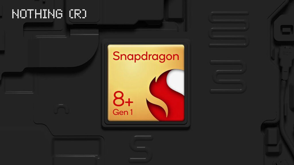 nothing phone (2) snapdragon 8+ gen 1 processor