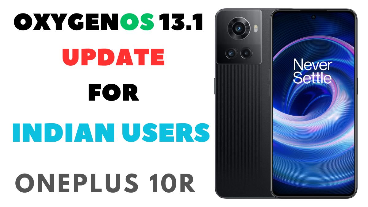 oneplus 10r oxygenos 13.1 update