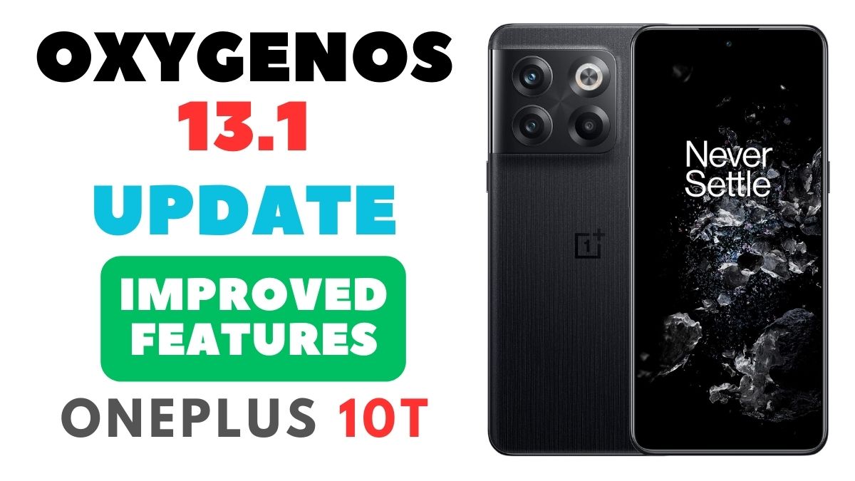oneplus 10t oxygenos 13.1 update