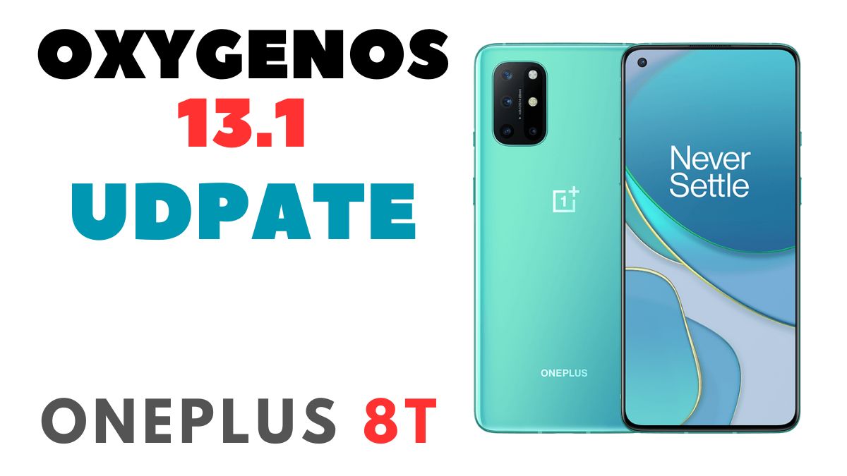 oneplus 8t oxygenos 13.1 update