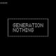 generation nothing