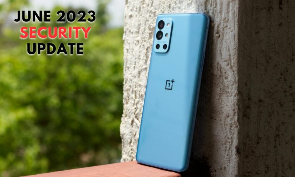 oneplus 9r june 2023 security update