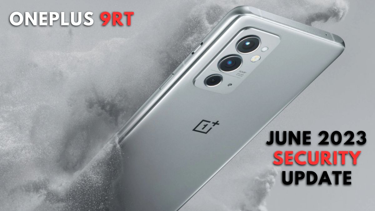 oneplus 9rt june 2023 security update