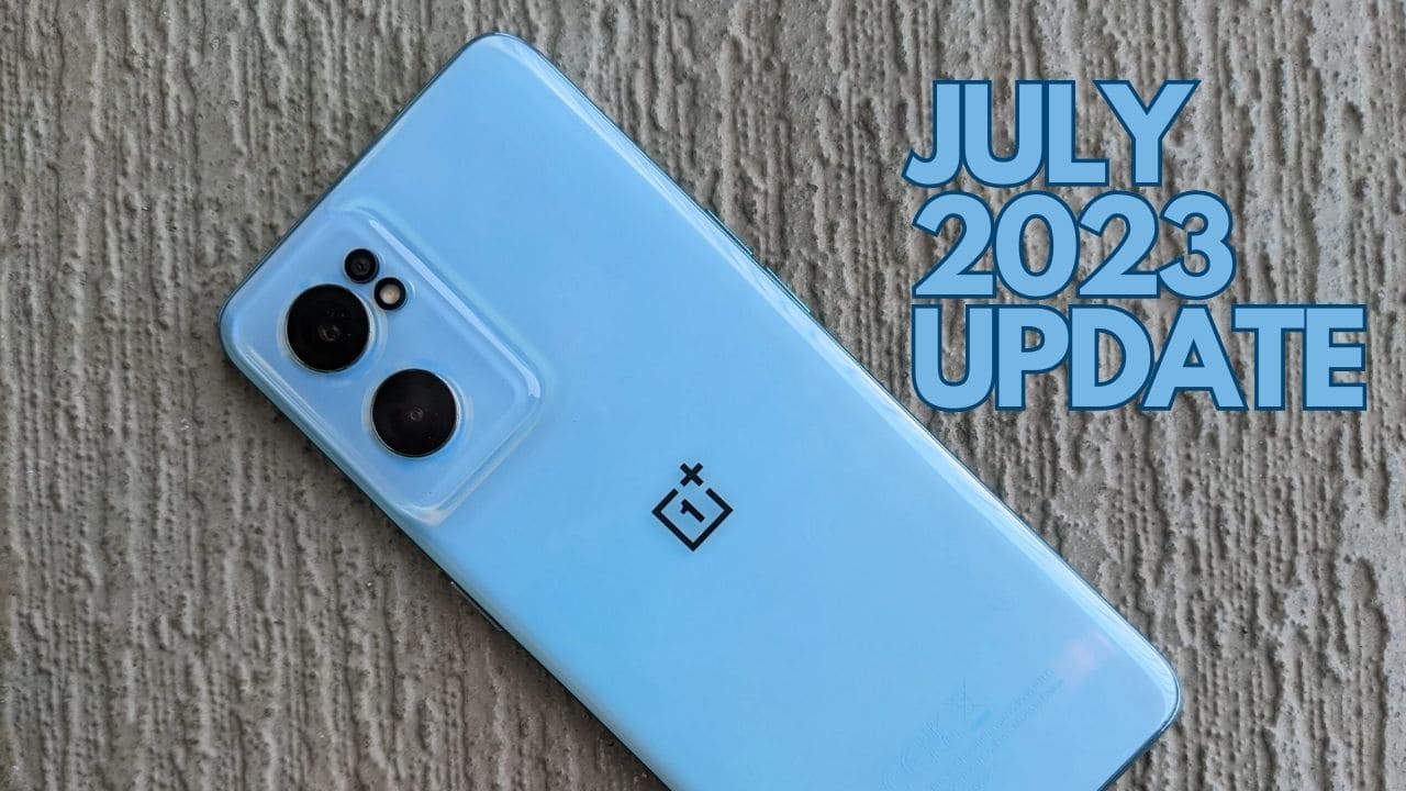 OnePlus Nord CE 2 July 2023 Update