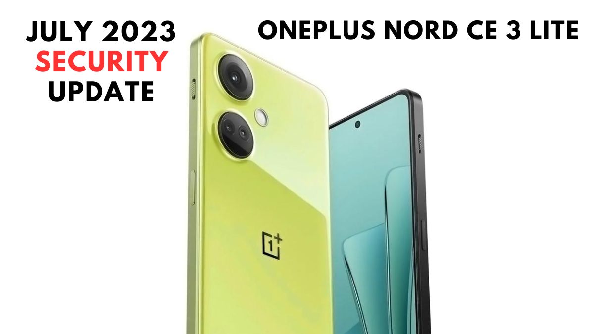 oneplus nord ce 3 lite july 2023 security update