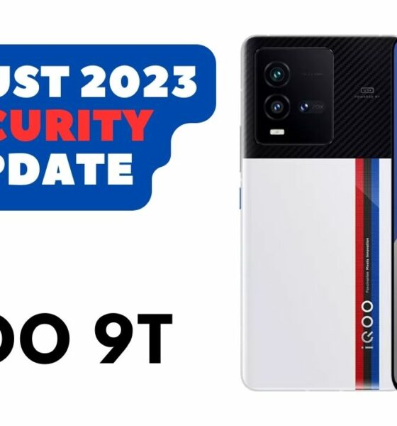 iqoo 9t august 2023 security update