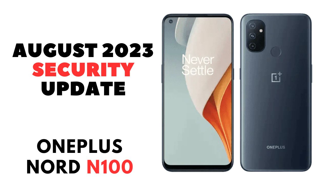 oneplus nord n100 august 2023 security update