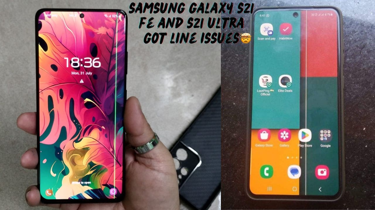 samsung galxy s21 series line issues