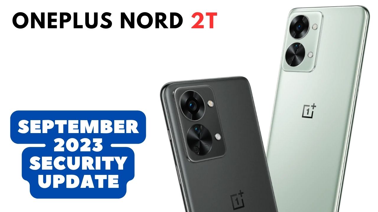 oneplus nord 2t september 2023 security update