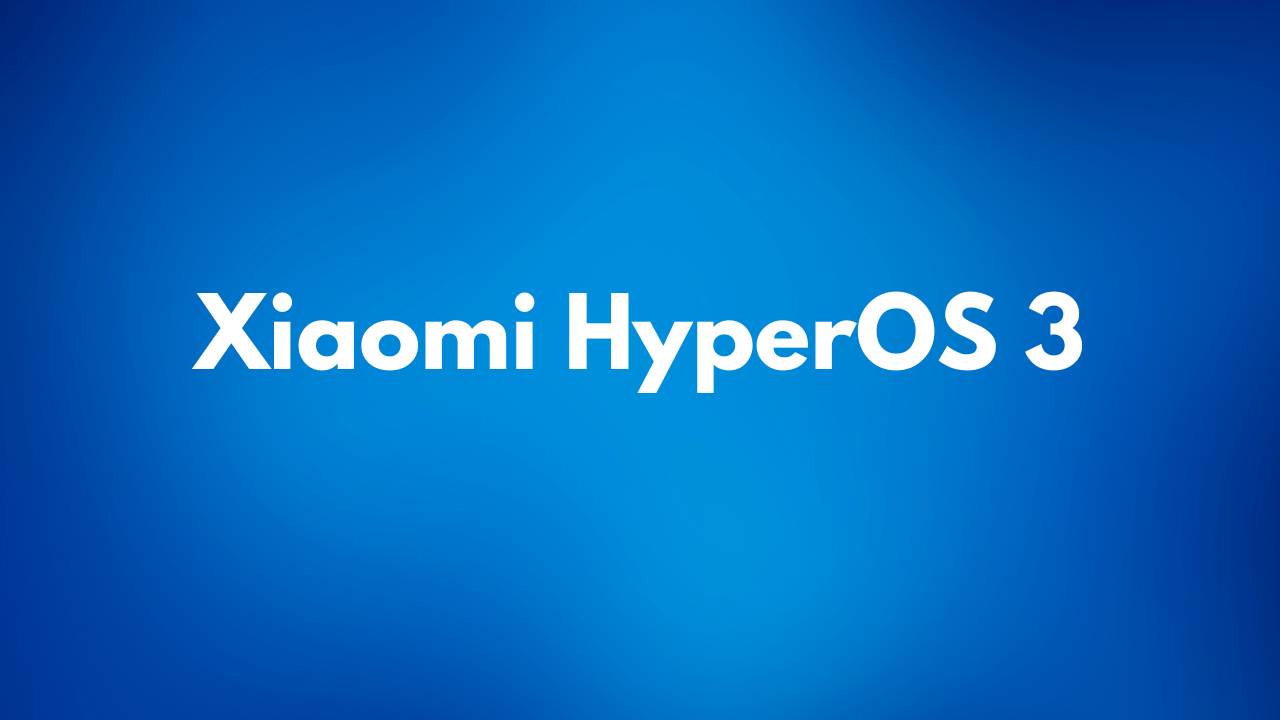 Xiaomi HyperOS 3